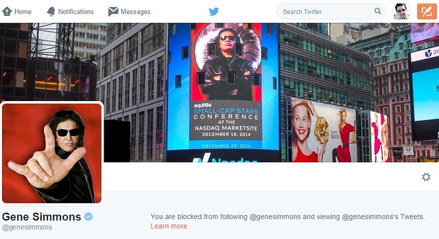 I was blocked by Gene Simmons ... of KISS